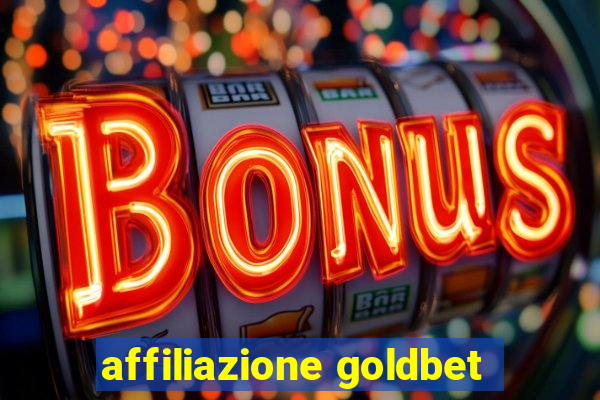 affiliazione goldbet